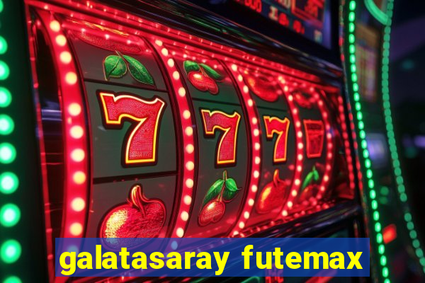 galatasaray futemax